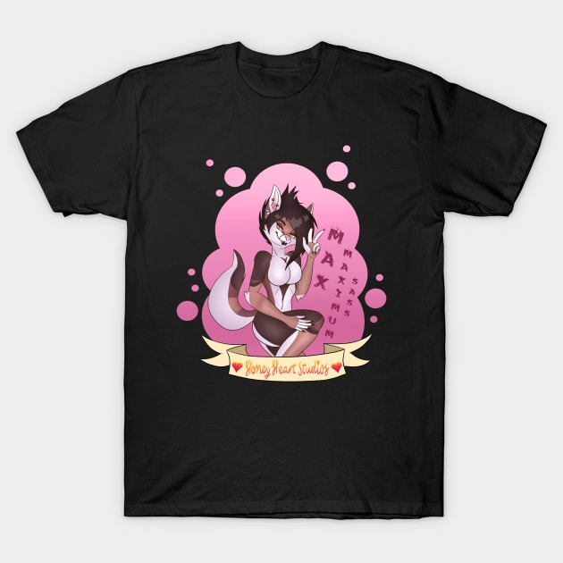 Max Maximum Sass T-Shirt by HoneyHeartStudios